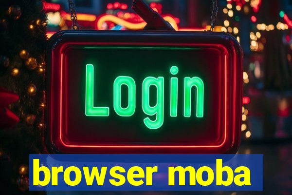 browser moba